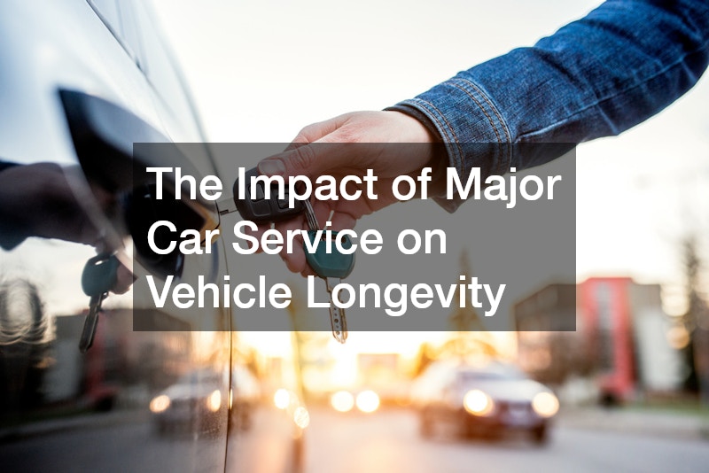 The Impact of Major Car Service on Vehicle Longevity