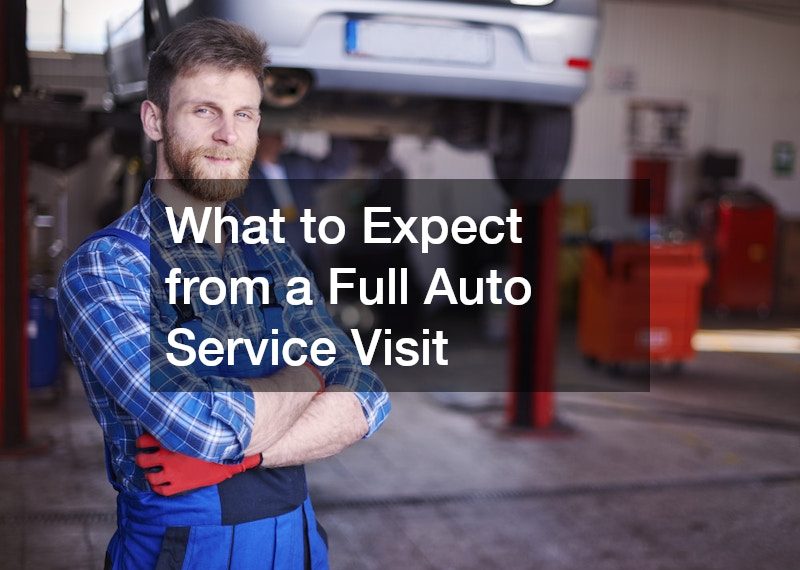 What to Expect from a Full Auto Service Visit